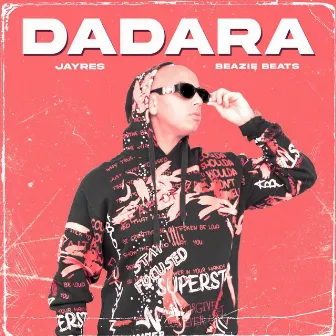 DADARA by Beazie Beats