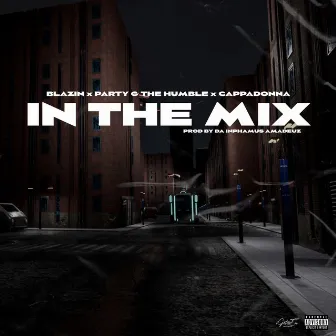 In the Mix by Blazin