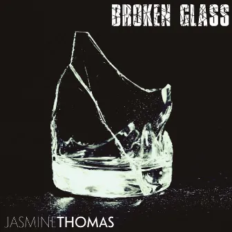 Broken glass by Jasmine Thomas