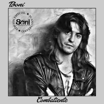 Combatiente (Edición Especial 30 Aniversario) by Boni