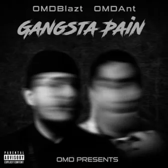 Gangsta Pain by OMDBlazt