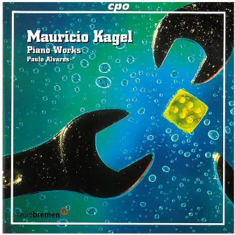 Kagel: Piano Works by Paulo Alvares