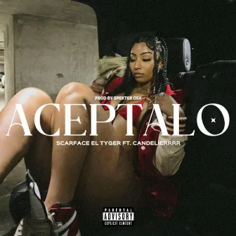 ACEPTALO by scarface el tyger