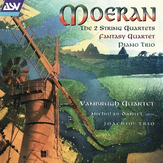 Moeran: The 2 String Quartets; Fantasy-Quartet; Piano Trio by RTÉ Vanbrugh Quartet