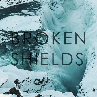 broken shields by grayera