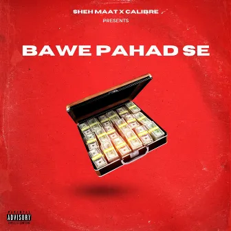 Bawe Pahad Se by SHEH MAAT