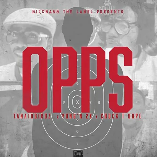 Opps (feat. Yung'n 2x & Chuck T Dope)