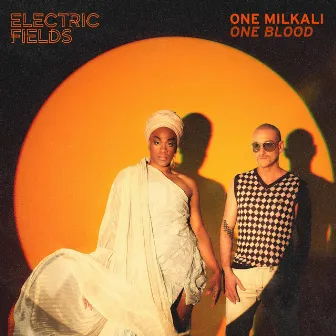 One Milkali (One Blood) by Electric Fields