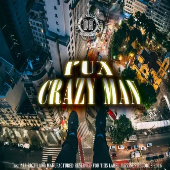 Crazy Man by Pux