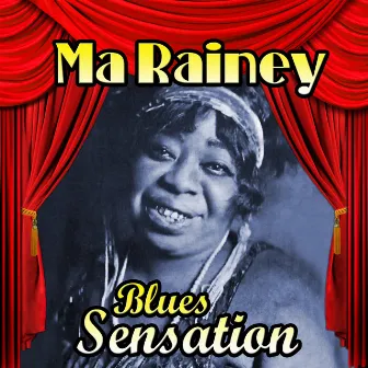 Blues Sensation by Ma Rainey