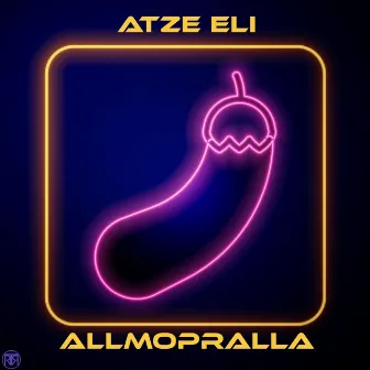 Allmopralla by Atze Eli