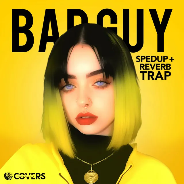 Bad Guy - Sped up + Reverb Trap