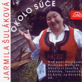 Okolo Súče by Jarmila Šuláková