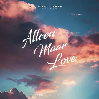 Alleen Maar Love by Jerry Island