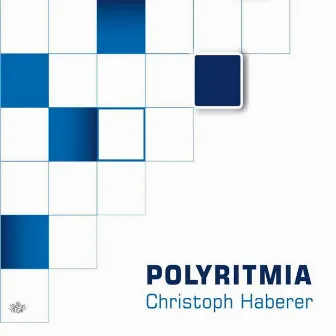 Polyritmia by Christoph Haberer