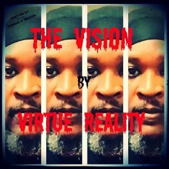 The Vision by Virtue Reality