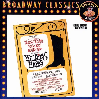 Walking Happy by Original Broadway Cast 'Walking Happy'