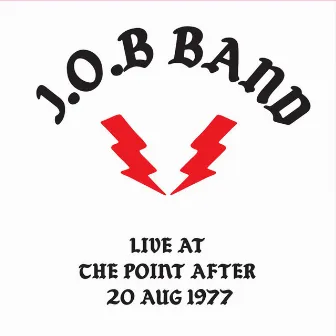 Live at The Point After by J.O.B