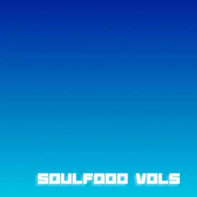 SoulFood Vol5