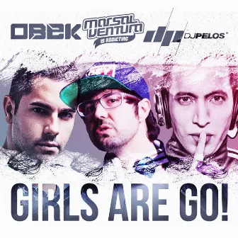 Girls Are Go! by Obek