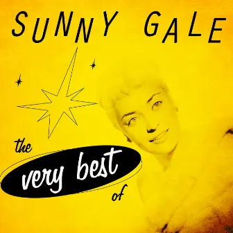 The Very Best Of by Sunny Gale