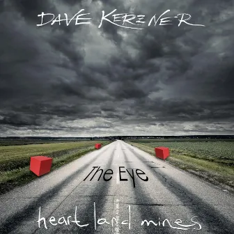 Heart Land Mines (The Eye) by Dave Kerzner