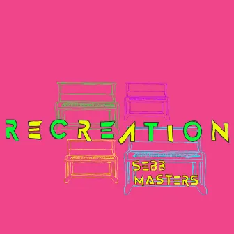 Recreation by Sebb Masters