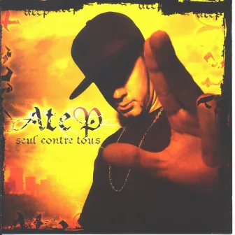 Seul contre tous by Atep