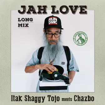 Jah Love (Long mix) by Chazbo