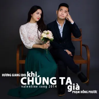 Khi Chúng Ta Già by Phạm Hồng Phước