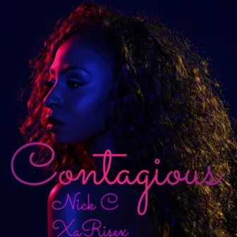 Contagious by Nick C