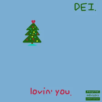 lovin' you <3 by DEI