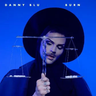 Burn by Danny Blu