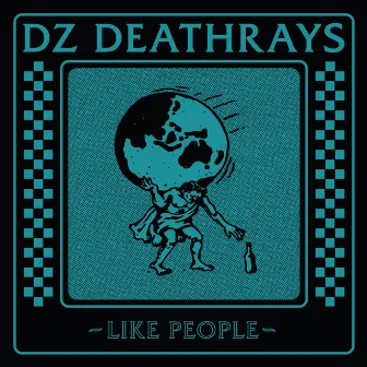 Like People by DZ Deathrays