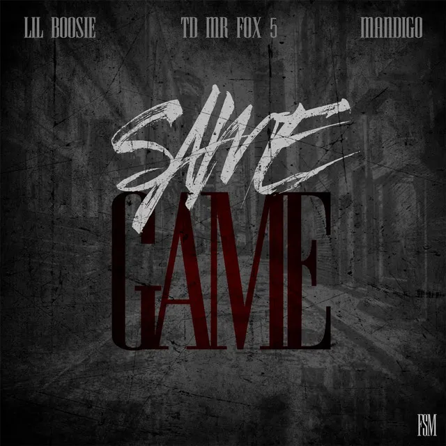 Same Game (feat. Lil Boosie & Mandigo)