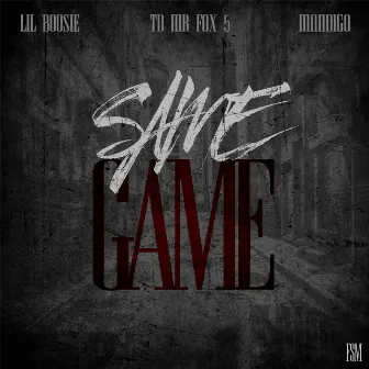 Same Game (feat. Lil Boosie & Mandigo) by TD Mr.Fox5