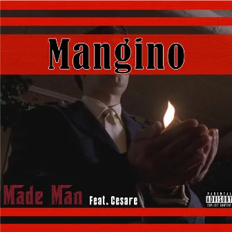 Made Man by Mangino