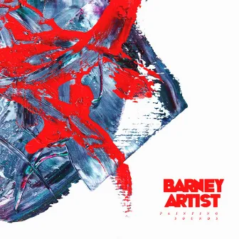 Painting Sounds by Barney Artist