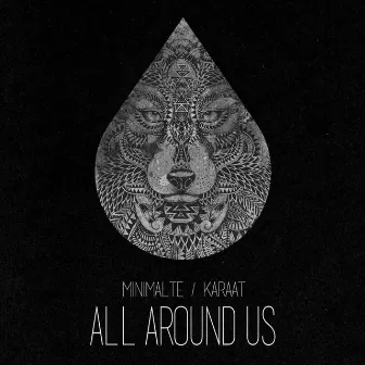 All Around Us E.P. by Karaat