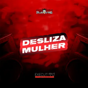 Desliza Mulher by MC DU DA VB