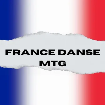 France Danse Mtg by DJ DUCK