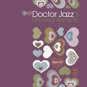 Best Of by Doctor Jazz's Universal Remedy