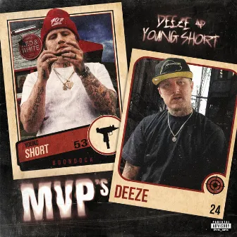 MVP's by Deeze