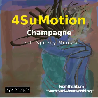 Champagne by 4SuMotion