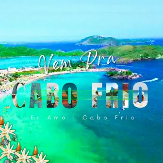 Vem pra Cabo Frio by 