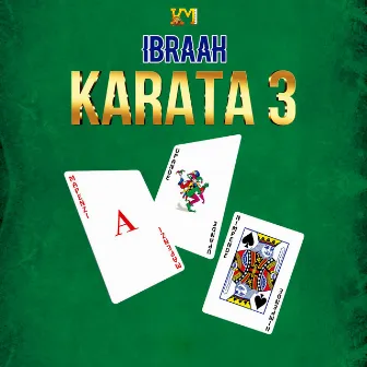 Karata 3 by Ibraah