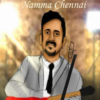 Namma Chennai - Single by Martin