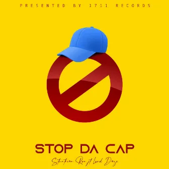 Stop Da Cap by Stuntman Ron