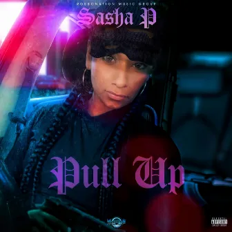 Pull Up by Sasha P