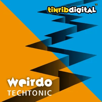 Techtonic by Weirdo